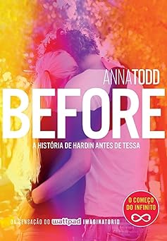 Before A historia de Hardin antes de Tes Anna Todd